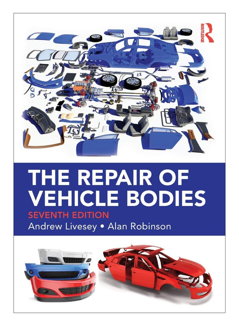 The Repair Of Vehicle Bodies paperback english - 28-Aug-18