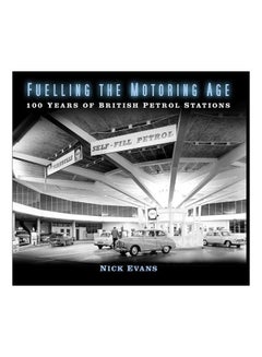 Fuelling The Motoring Age paperback english - 29-Nov-19 
