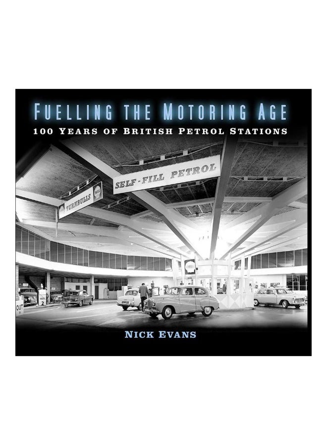 Fuelling The Motoring Age paperback english - 29-Nov-19 