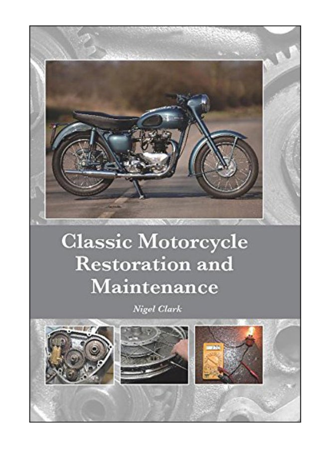 Classic Motorcycle Restoration And Maintenance hardcover english - 08-Apr-15