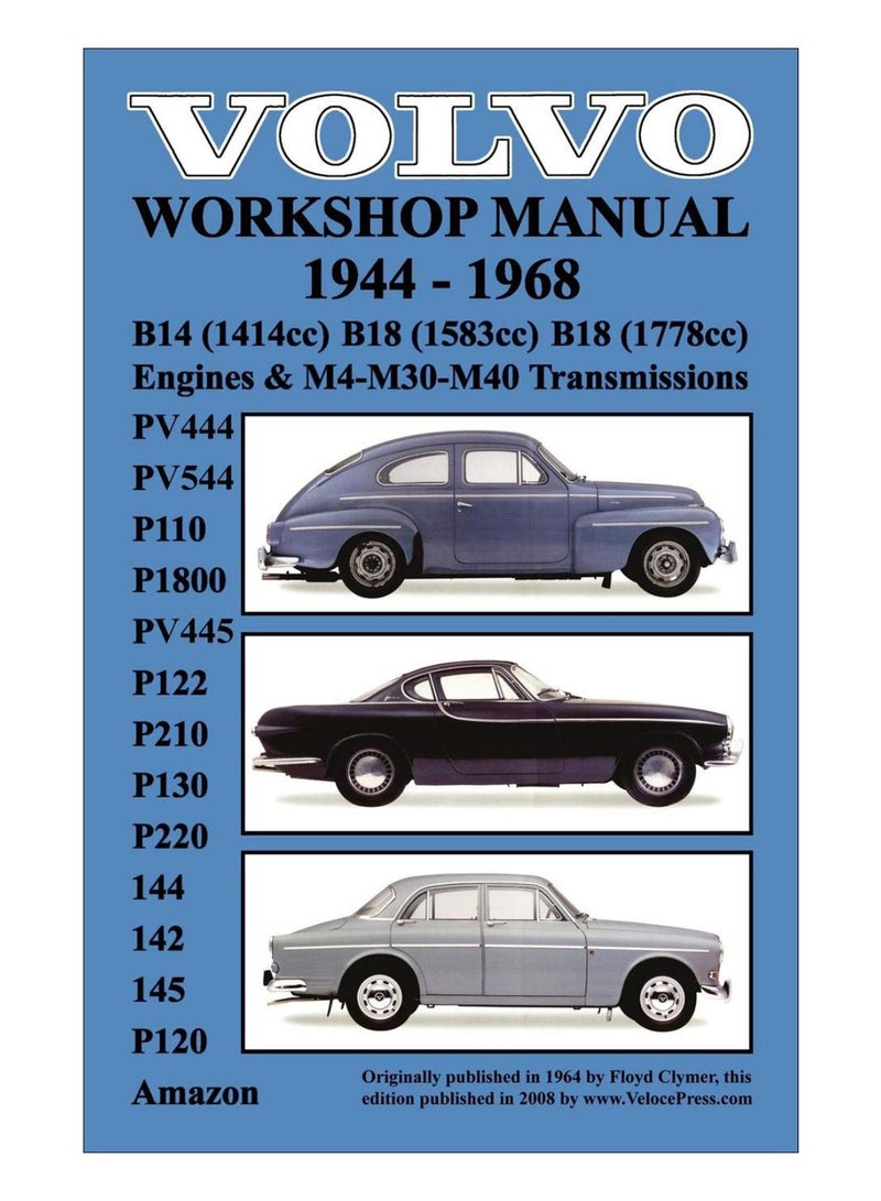 Volvo 1944-1968 Workshop Manual Pv444, Pv544 (P110), P1800, Pv445, P122 (P120), P210, P130, P220, 144, 142 And 145 paperback english - 30-Jun-08