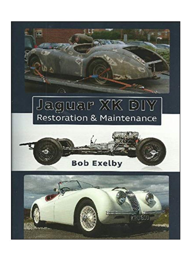 Jaguar Xk Diy Hardcover English by Bob Exelby - 31-May-16