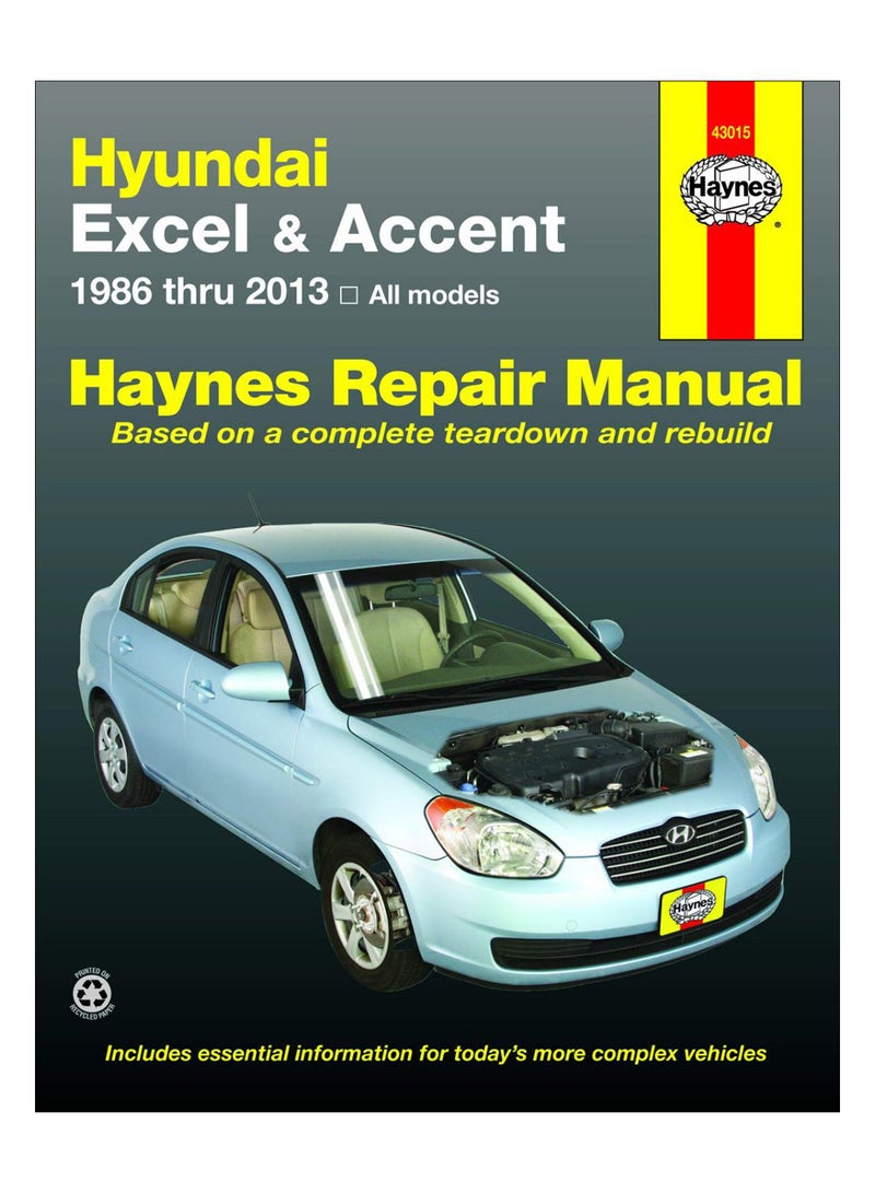 Hundai Excel And Accent 1986 Thru 2013 Paperback English by Editors of Haynes Manuals - 42335 