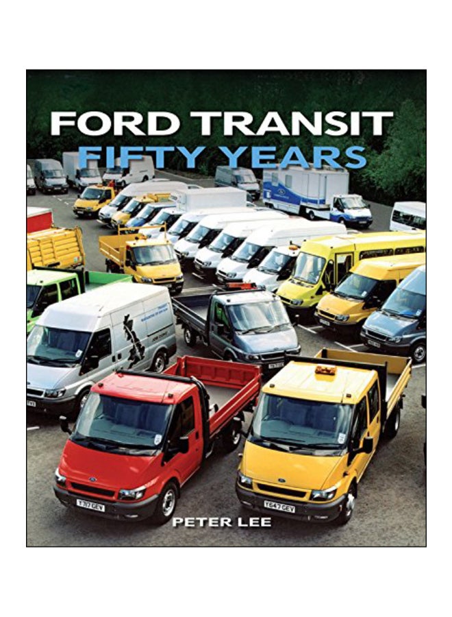 Ford Transit Hardcover English by Peter Lee - 20-Apr-15