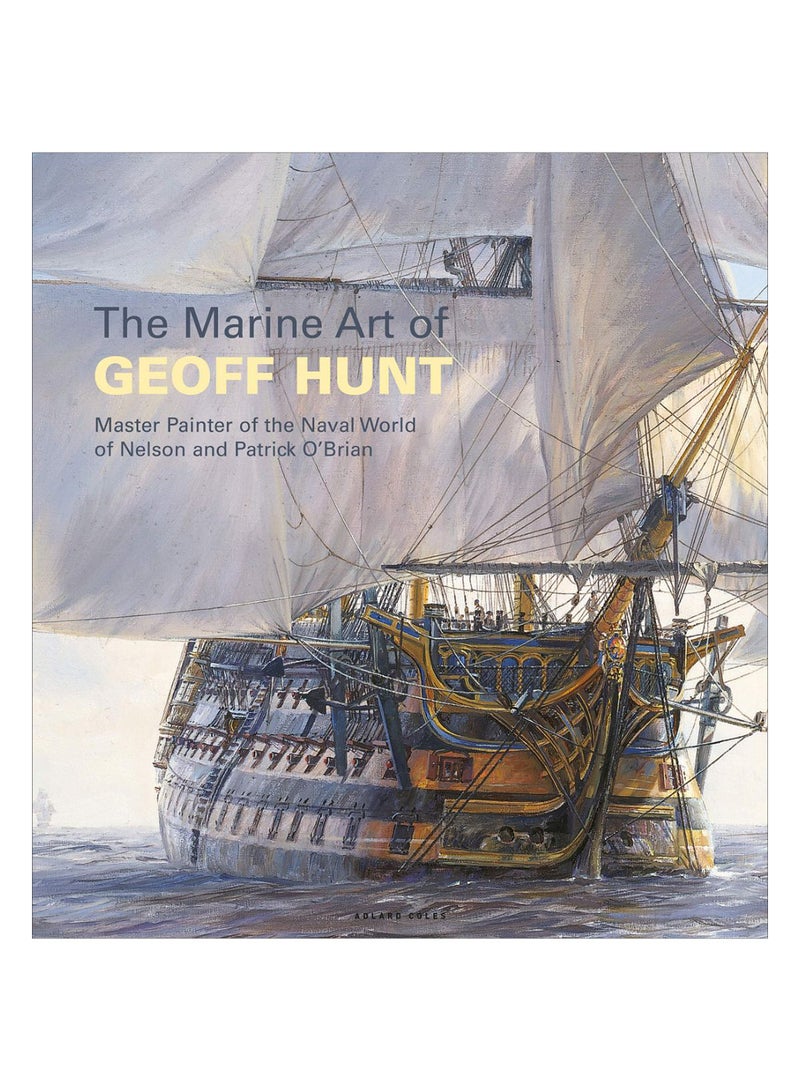 The Marine Art Of Geoff Hunt Paperback English by Geoff Hunt - 43340 