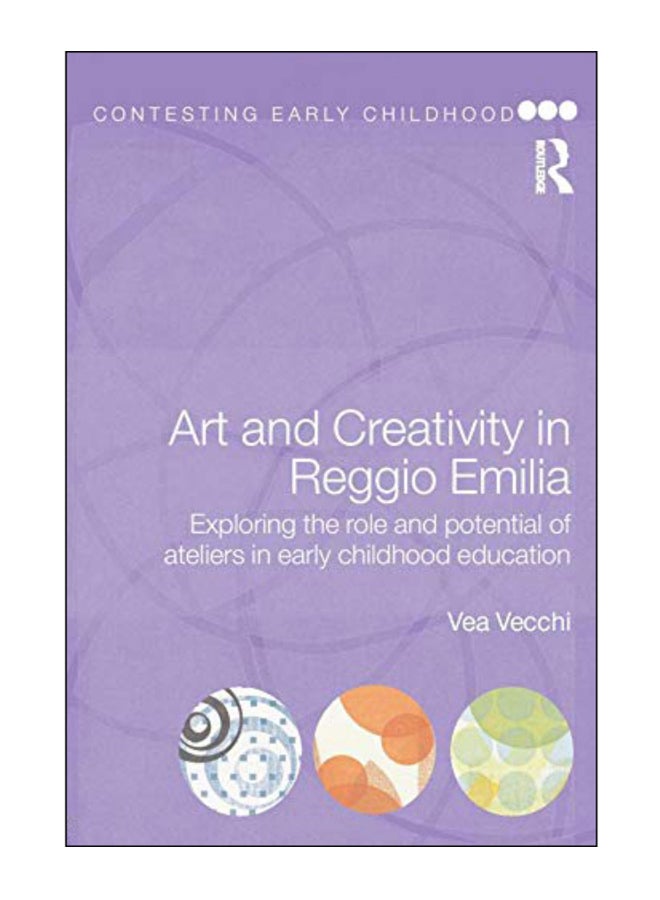 Exploring the Role and Potential of Ateliers in Early Childhood Education Paperback English by Vea Vecchi - 40247