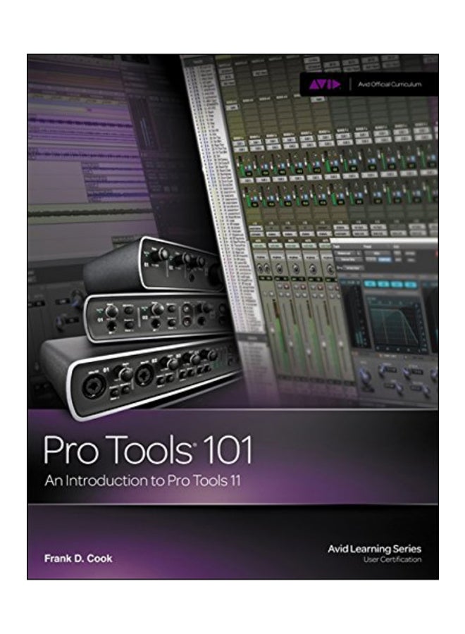Pro Tools 101: An Introduction To Pro Tools 11 [With Dvd] paperback english - 22-Aug-13 