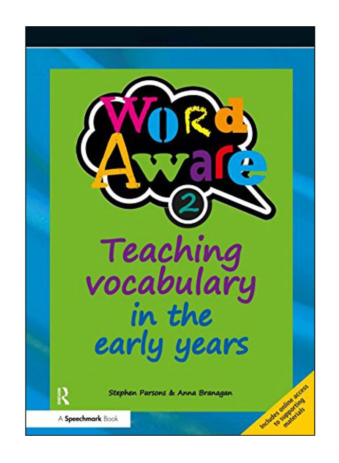 Word Aware 2: Teaching Vocabulary In The Early Years Paperback English by Stephen Parsons - 42552 