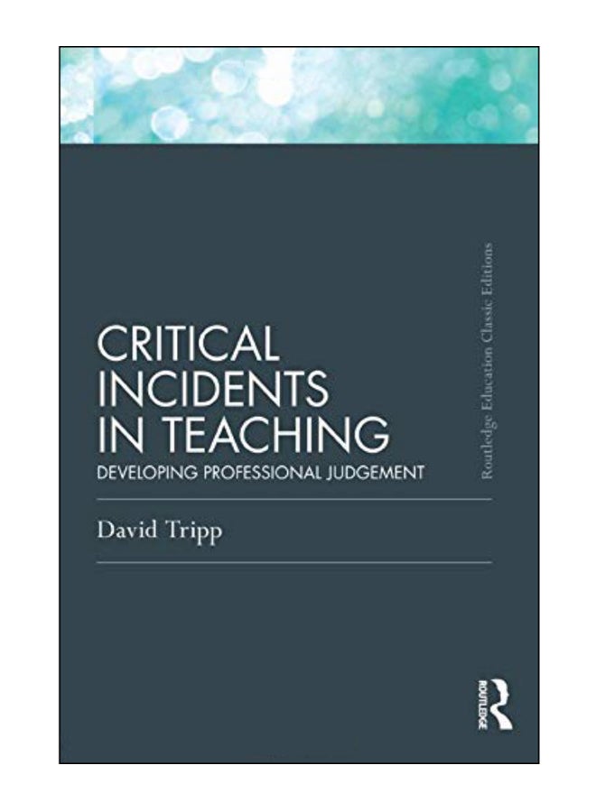 Critical Incidents In Teaching paperback english - 24-Oct-11 
