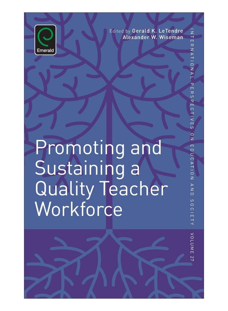Promoting And Sustaining A Quality Teacher Workforce Hardcover English by Alexander W. Wiseman - 30-Oct-15 