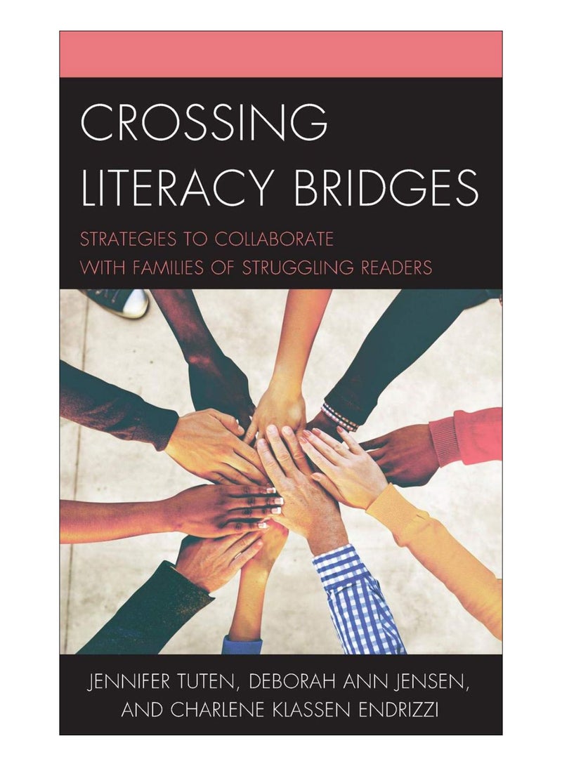 Crossing Literacy Bridges Hardcover English by Jennifer Tuten - 30-Sep-18