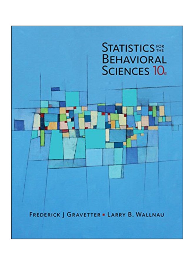 Statistics For The Behavioral Sciences Paperback English by Frederick J. Gravetter - 42370