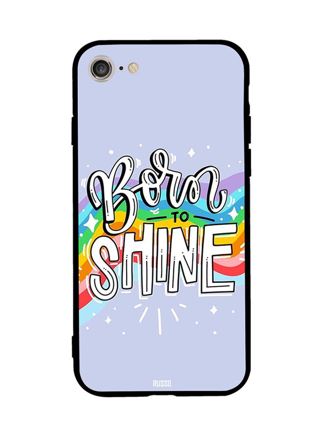 CIELITO Protective Case Cover For Apple iPhone 8 Born To Shine
