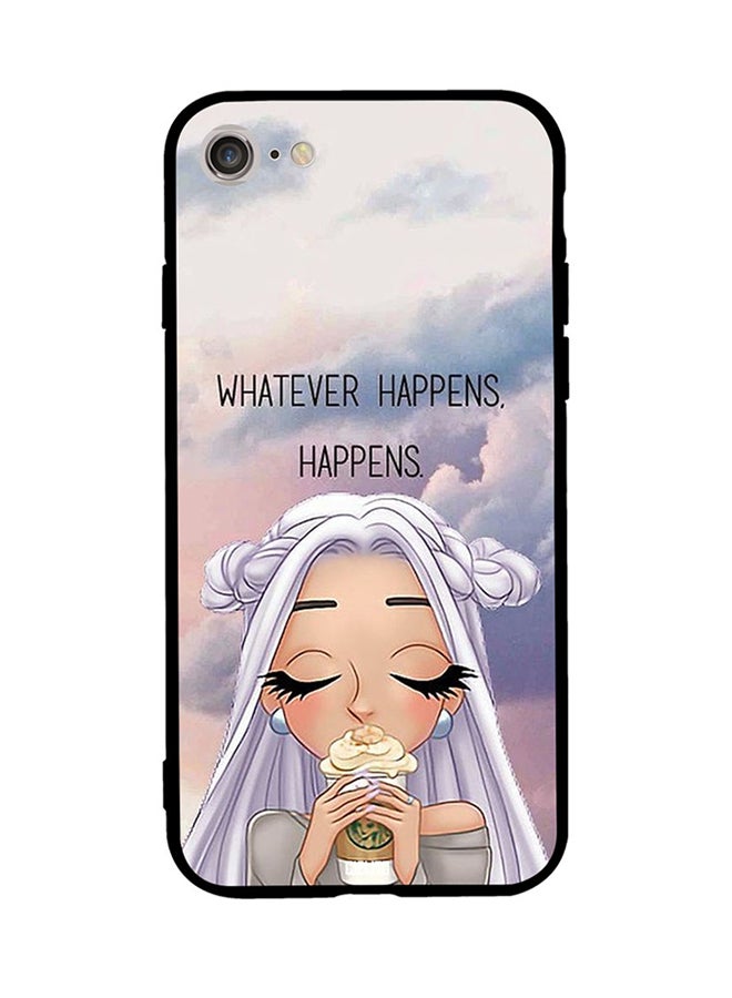 CIELITO Protective Case Cover For Apple iPhone 8 Whatever Happens Happens