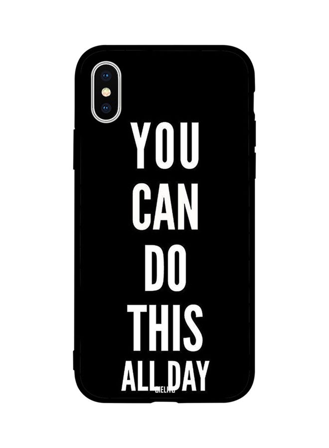 CIELITO Skin Case Cover -for Apple iPhone X You Can Do This All Day You Can Do This All Day