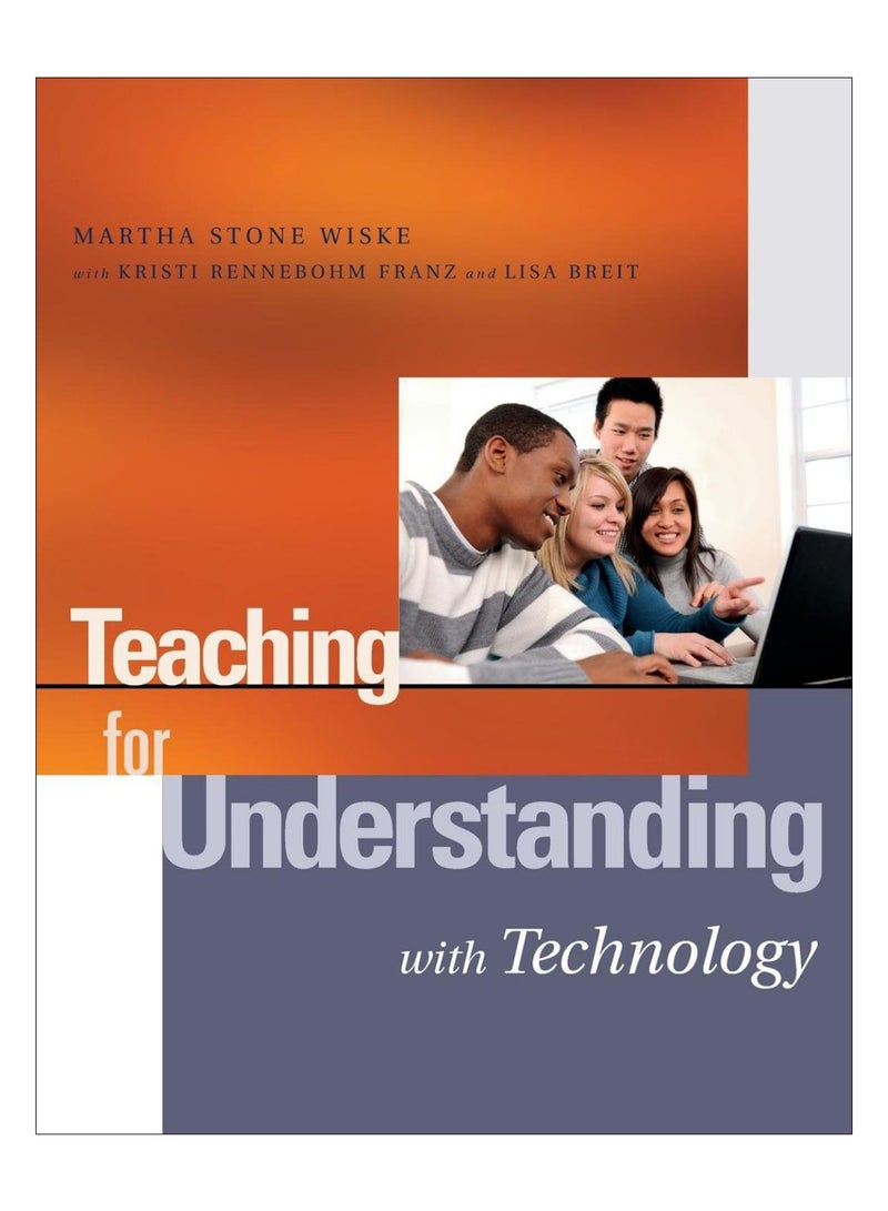 Teaching For Understanding With Technology paperback english 