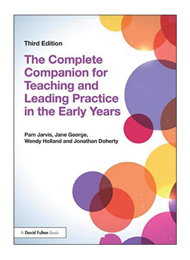 The Complete Companion For Teaching And Leading Practice In The Early Years paperback english