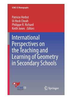 International Perspectives On The Teaching And Learning Of Geometry In Secondary Schools hardcover english