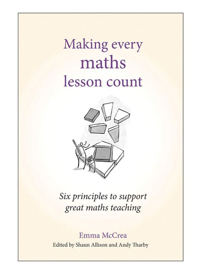 Making Every Maths Lesson Count Paperback English by Emma McCrea - 43586 