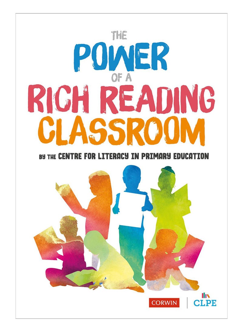 The Power Of A Rich Reading Classroom Paperback English by Clpe 