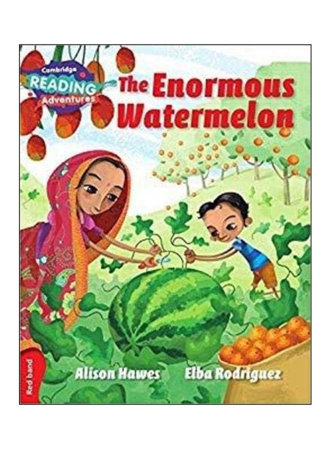 The Enormous Watermelon Red Band paperback english - 21-Jan-16 