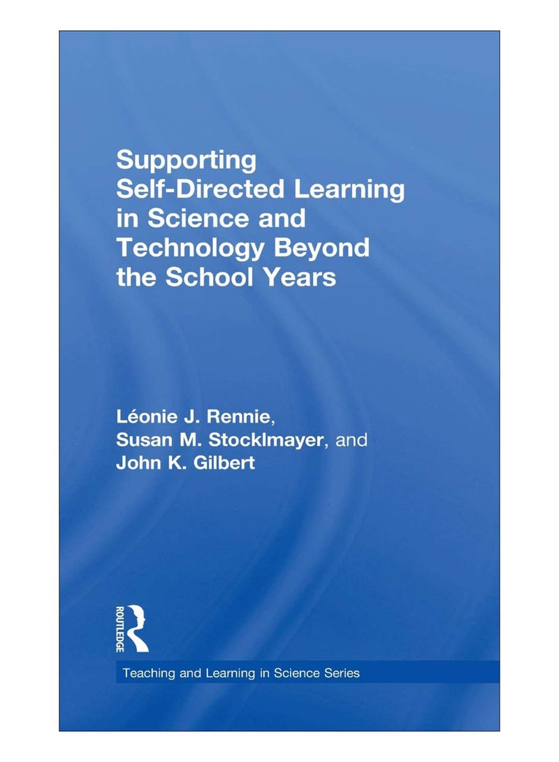 Supporting Self-Directed Learning In Science And Technology Beyond The School Years hardcover english - 21-Jan-19