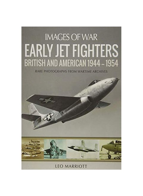 Early Jet Fighters: British And American 1944-1954 paperback english - 1 August 2018