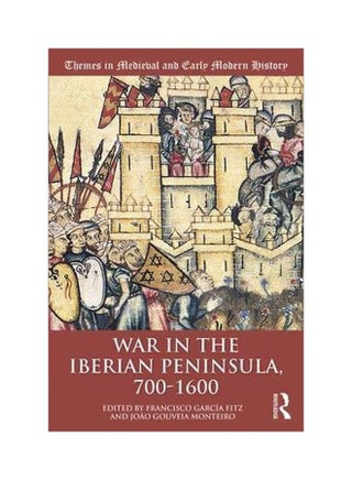 War In The Iberian Peninsula, 700-1600 paperback english - 30 April 2018 - v1584180602/N35550434A_1