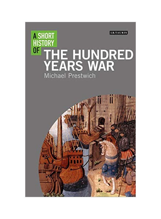 A Short History Of The Hundred Years War paperback english - 30 January 2018 