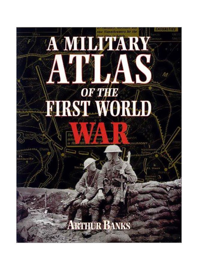 A Military Atlas Of The First World War paperback english - 01 June 2001