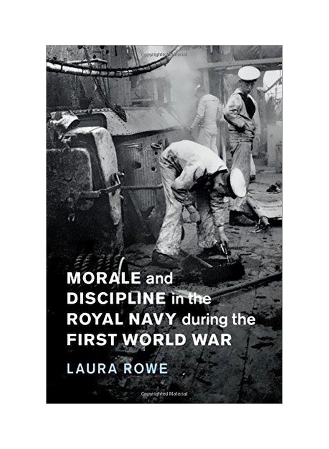 Morale And Discipline In The Royal Navy During The First World War hardcover english - 31 October 2018