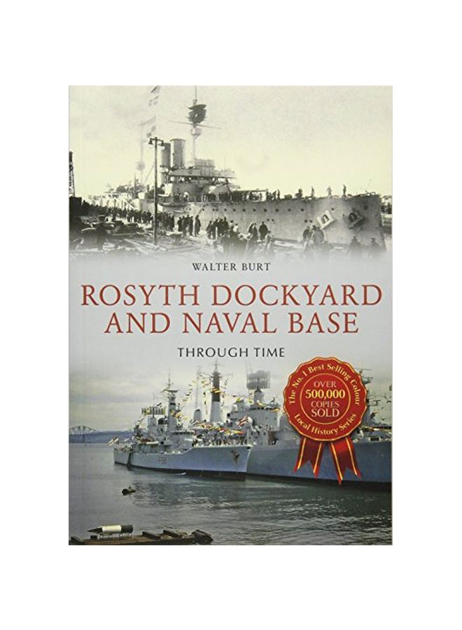 null - Rosyth Dockyard And Naval Base Through Time paperback english - 15-Jan-16 - Image 1