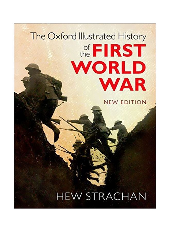 The Oxford Illustrated History Of The First World War paperback english - 01 May 2016