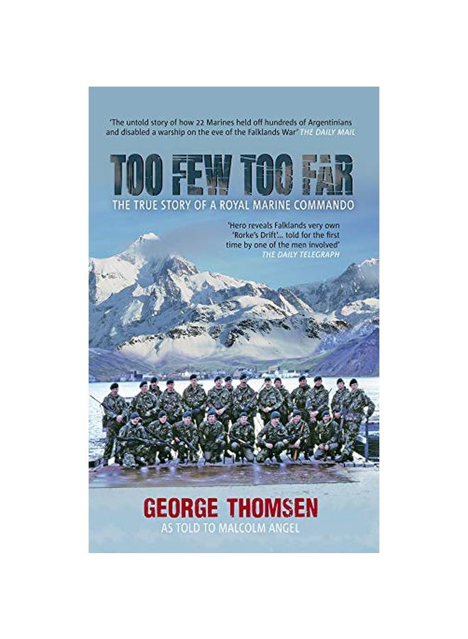 Too Few Too Far: The True Story Of A Royal Marine Commando paperback english - 19-Jul-12