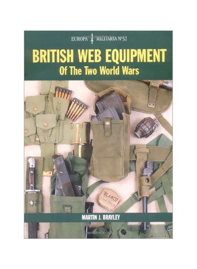 British Web Equipment Of The Two World Wars paperback english - 05 November 2005 