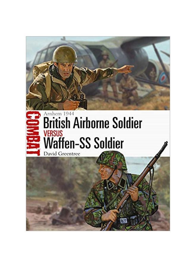 British Airborne Soldier Vs Waffen-SS Soldier: Arnhem 1944 paperback english - 25-Jul-19 
