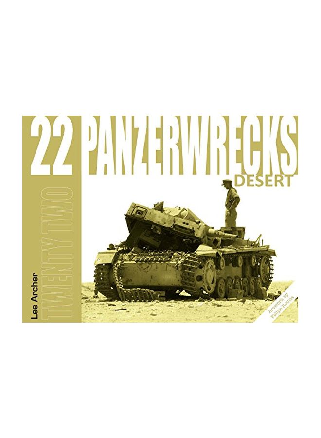 Panzerwrecks 22: Desert Paperback English by Lee Archer - 43252