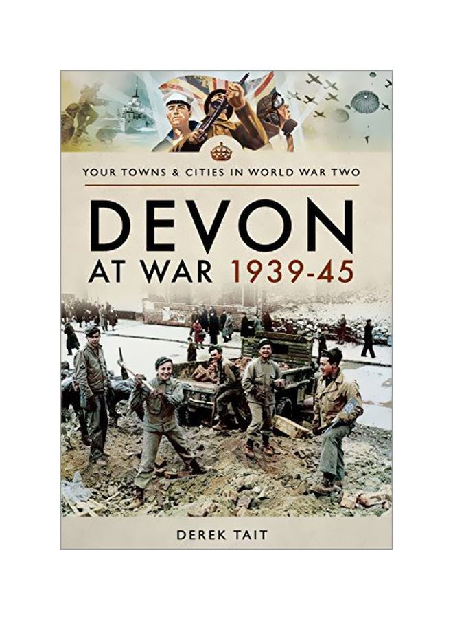 Devon At War 1939-45 paperback english - 13 March 2018