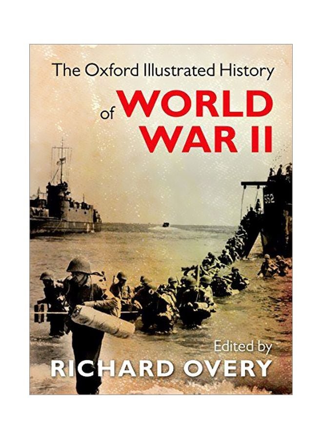 The Oxford Illustrated History Of World War II hardcover english - 01 June 2015