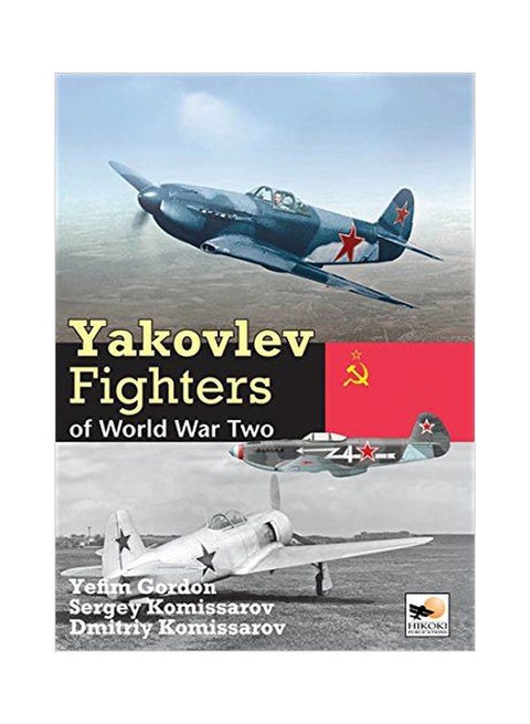 Yakovlev Fighters Of World War Two hardcover english - 15 June 2015