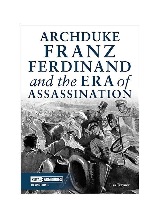 Archduke Franz Ferdinand And The Era Of Assassination paperback english - 15-Mar-19