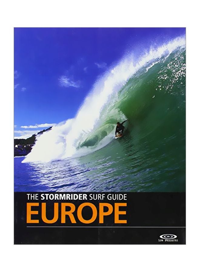 The Stormrider Surf Guide: Europe paperback english - 09 July 2015