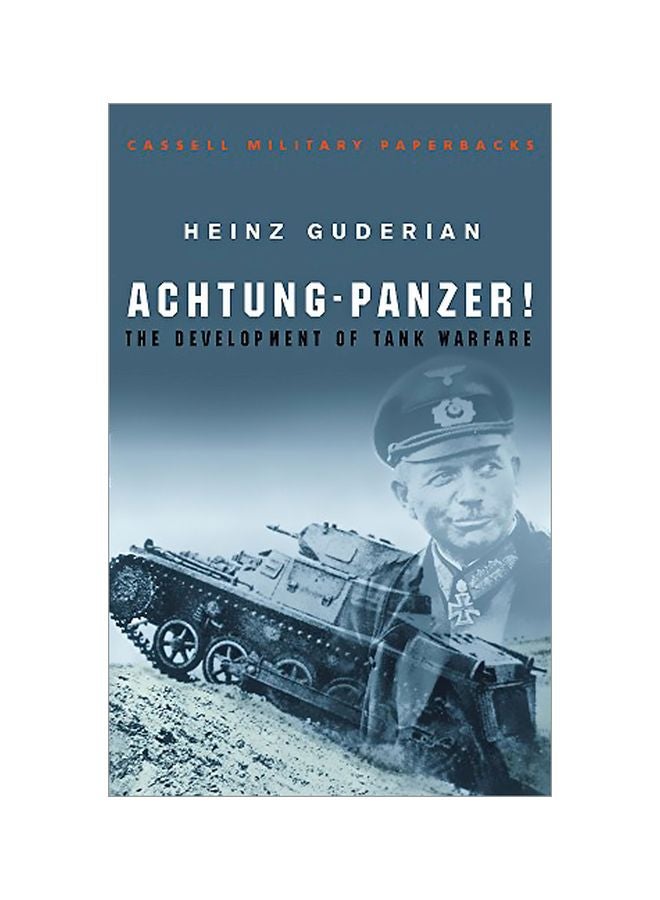 Achtung-Panzer!: The Development Of Tank Warfare Paperback English by Heinz Guderian - 39234 