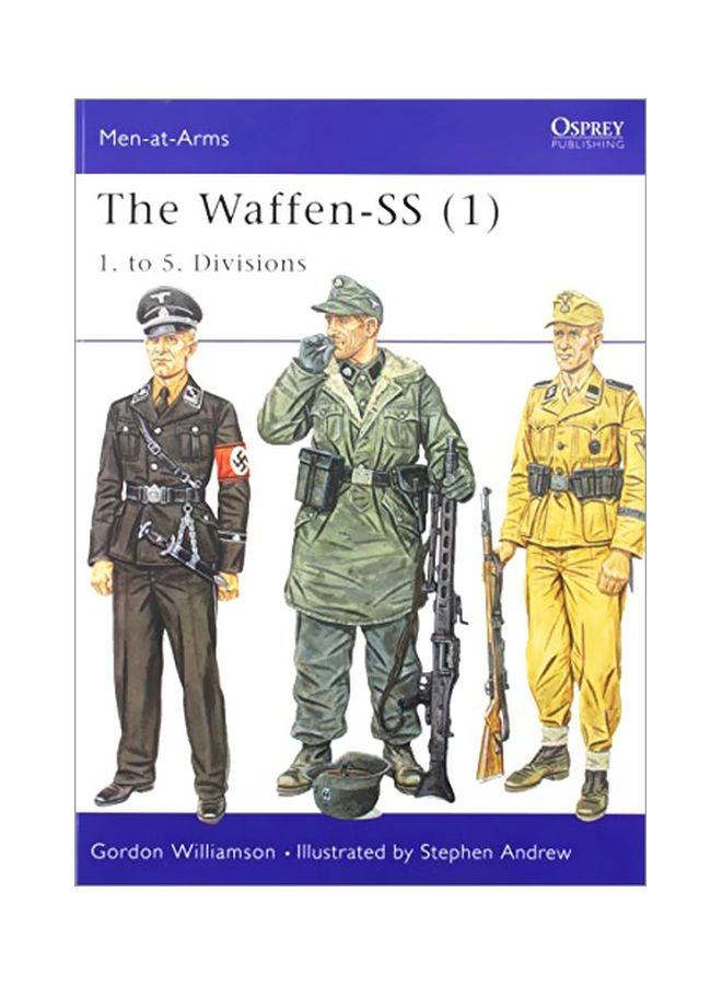 The Waffen-SS (1): 1. To 5. Divisions paperback english - 01 December 2003