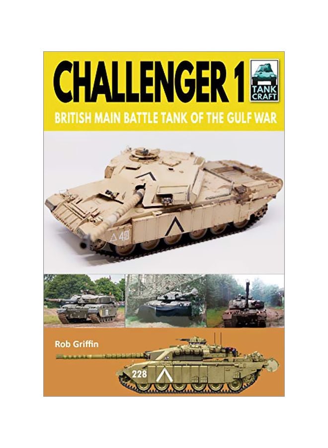 Challenger 1: British Main Battle Tank Of The Gulf War paperback english - 19-Jan-20 