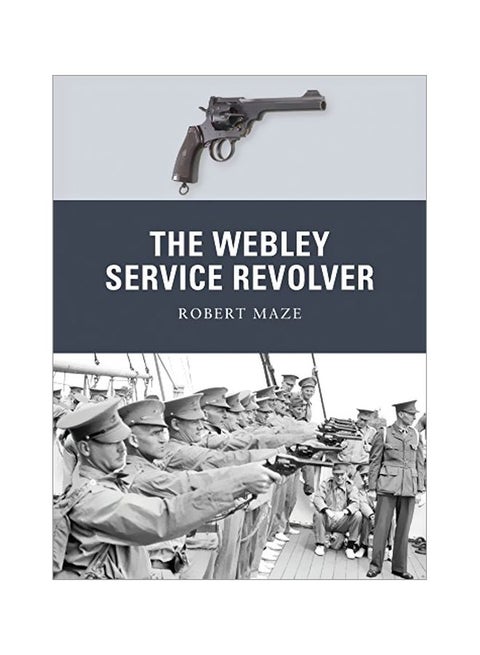 The Webley Service Revolver paperback english - 21-Aug-12