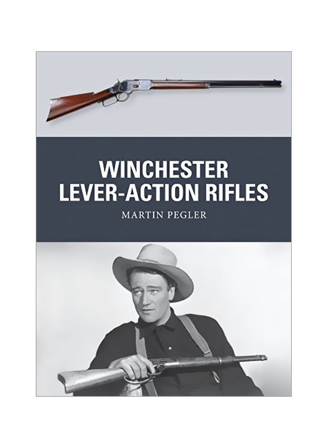 Winchester Lever-Action Rifles Paperback English by Martin Pegler - 42297 