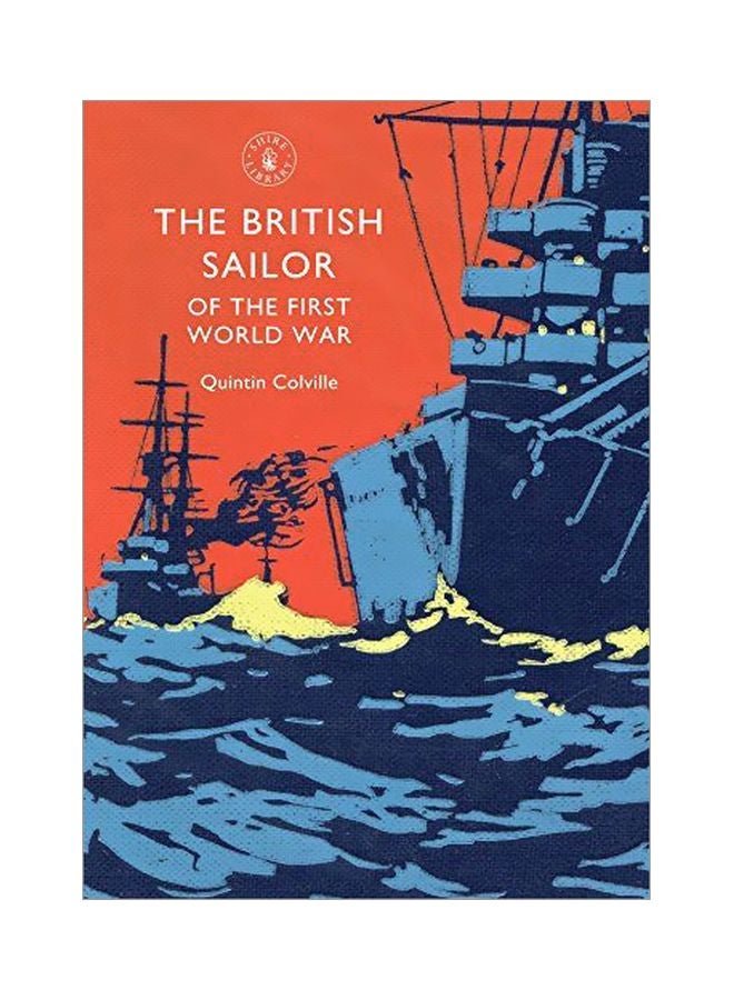 The British Sailor Of The First World War paperback english - 21-Apr-15