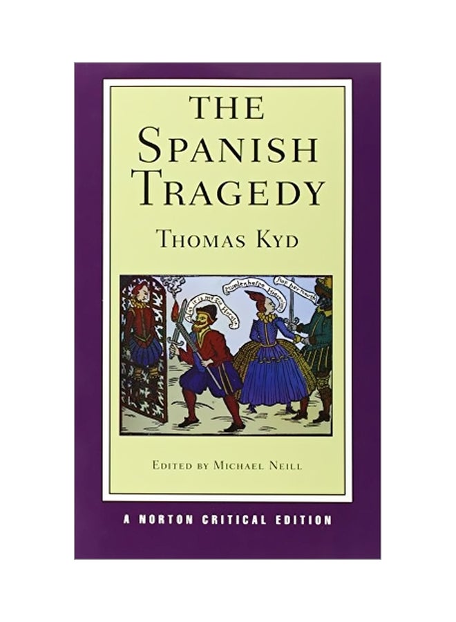 The Spanish Tragedy Paperback English by Thomas Kyd - 29-Oct-13