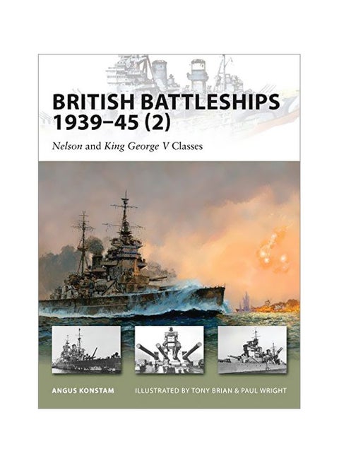 British Battleships 1939-45 (2): Nelson And King George V Classes Paperback English by Angus Konstam - 40078